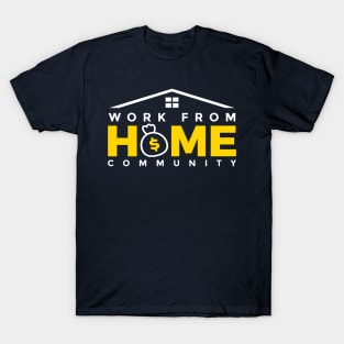 Work from Home Community T-Shirt